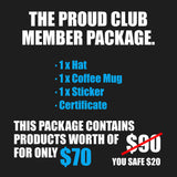 THE PROUD CLUB MEMBER PACK