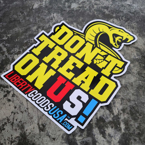 DON´T TREAD ON US! Oversized Sticker