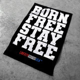 BORN FREE STAY FREE Sports Towel